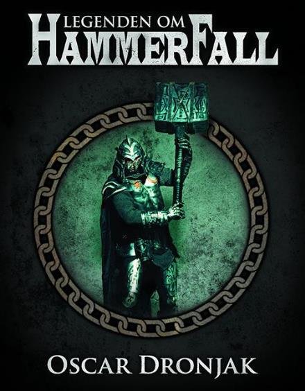 Cover for Dronjak Oscar · Legenden om HammerFall (Taschenbuch) (2014)
