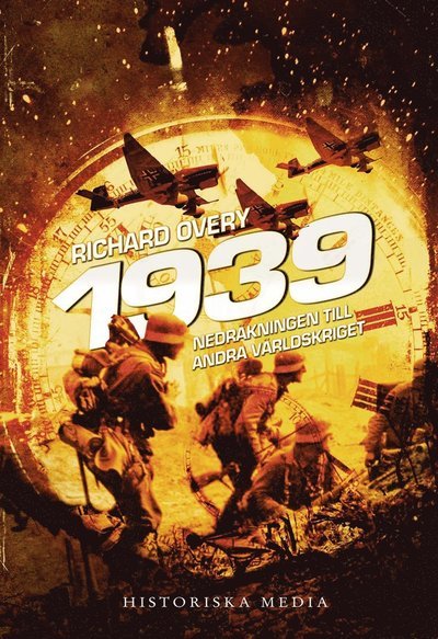 Cover for Richard Overy · 1939 : nedräkningen till andra världskriget (ePUB) (2014)