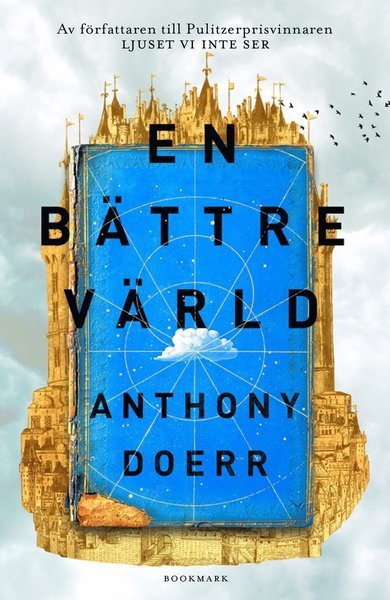 Cover for Anthony Doerr · En bättre värld (Bound Book) (2021)