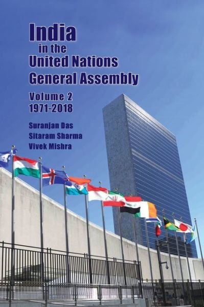 Cover for Suranjan Das · India in the United Nations General Assembly Volume 2 - 1971-2018 (Hardcover Book) (2019)