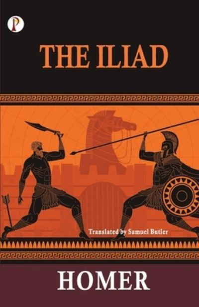 The Iliad - Homer - Livros - Pharos Books - 9789390001682 - 22 de julho de 2020
