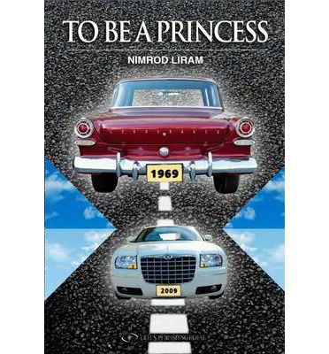 To Be A Princess - Nimrod Liram - Books - Gefen Publishing House - 9789652295682 - July 19, 2012