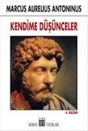 Kendime Düsünceler - Marcus Aurelius Antoninus - Bücher - Oda Yayinlari - 9789753853682 - 1. Mai 2009