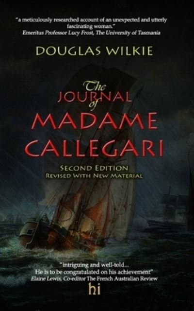 Douglas Wilkie · Journal of Madame Callegari 2nd Edn BW (Pocketbok) (2024)