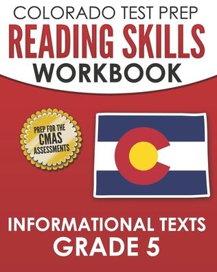 COLORADO TEST PREP Reading Skills Workbook Informational Texts Grade 5 - Tmp Colorado - Books - Independently Published - 9798551251682 - October 22, 2020