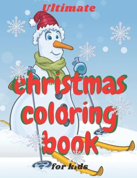 Cover for Smkids Books · Ultimate Christmas Coloring Book for Kids (Paperback Bog) (2020)