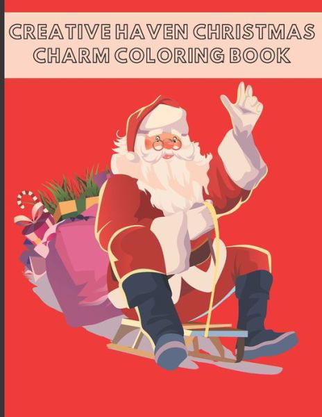 Creative Haven Christmas Charm Coloring Book - Golden Magic - Bücher - Independently Published - 9798563409682 - 11. November 2020