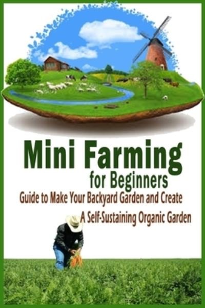 Cover for Errin Esquerre · Mini Farming for Beginners (Pocketbok) (2020)