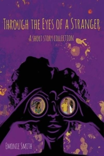 Cover for Emonie Smith · Through the Eyes of a Stranger (Paperback Book) (2021)