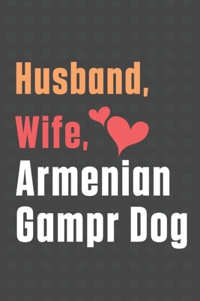 Cover for Wowpooch Press · Husband, Wife, Armenian Gampr Dog (Paperback Book) (2020)
