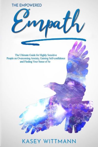 Cover for Kasey Wittman · The Empowered Empath (Paperback Book) (2020)