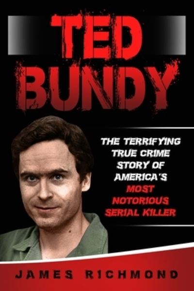 Cover for James Richmond · Ted Bundy (Taschenbuch) (2021)