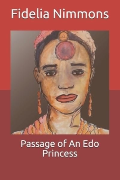 Cover for Fidelia Nimmons · Passage of An Edo Princess (Pocketbok) (2021)