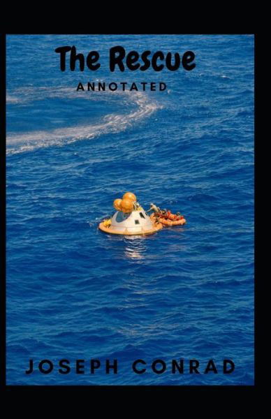 Cover for Joseph Conrad · The Rescue Annotated (Paperback Bog) (2021)