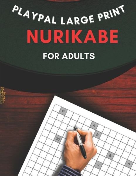 Cover for Exclusive Creative Kontrol · Large print Nurikabe activity book: Play pal activity books (Taschenbuch) (2021)