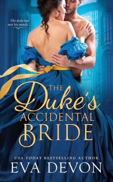 Cover for Eva Devon · The Duke's Accidental Bride (Paperback Book) (2022)