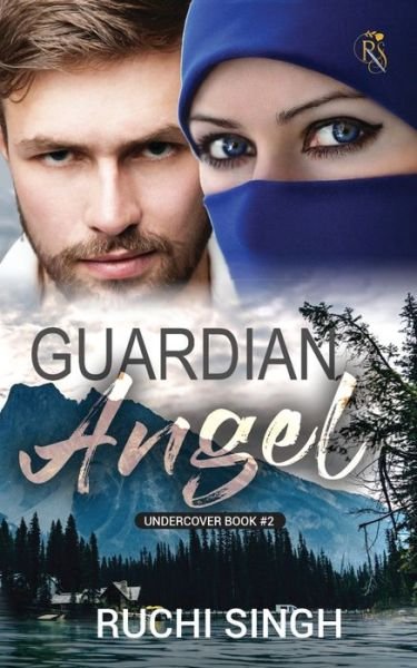 Cover for Ruchi Singh · Guardian Angel: Undercover Book #2 IN (Paperback Book) (2022)