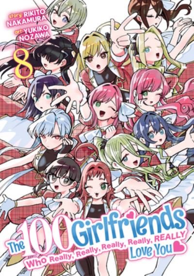 The 100 Girlfriends Who Really, Really, Really, Really, Really Love You Vol. 8 - The 100 Girlfriends Who Really, Really, Really, Really, Really Love You - Rikito Nakamura - Books - Seven Seas Entertainment, LLC - 9798888430682 - December 5, 2023