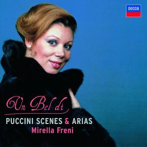 Cover for Freni Mirella · Un Bel Di - Puccini Scenes &amp; a (CD) (2008)