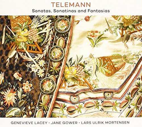 Cover for Genevieve Lacey / Lars Ulrik Mortensen / Jane Gower · Telemann: Sonatas / Sonatinas And Fantasias (CD) (2016)