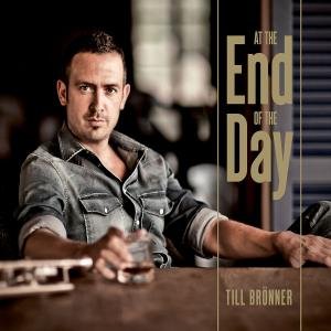Cover for Till Bronner · At The End Of The Day (CD) (2010)
