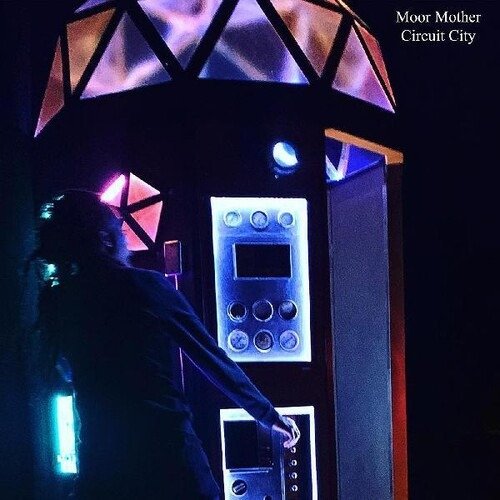 Cover for Moor Mother · Circuit City (CD) (2020)