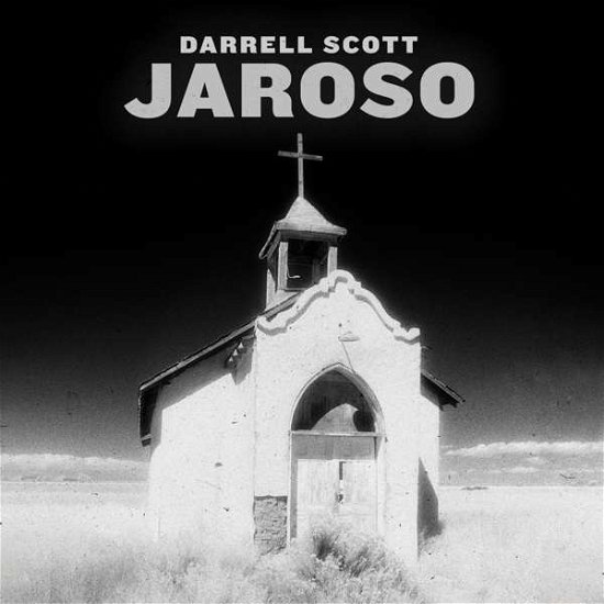 Jaroso - Darrell Scott - Música - POP - 0652135395683 - 6 de novembro de 2020