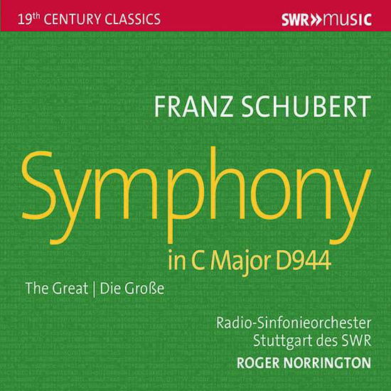 Symphony in C Major D944 - Schubert - Music - SWR CLASSIC - 0747313950683 - May 11, 2018