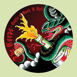 Cover for The Corps · Bottle of Rock N Roll (10&quot;) [Picture Disc edition] (2013)