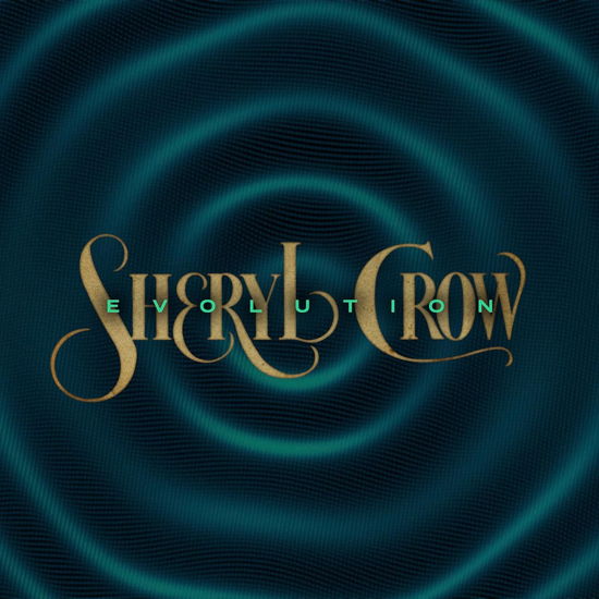 Evolution - Sheryl Crow - Muziek - UNIVERSAL - 0843930103683 - 29 maart 2024