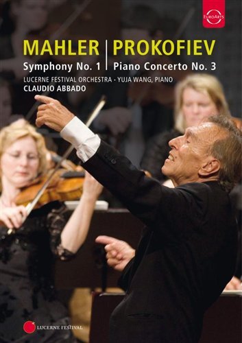 Mahler / Prokofiev: Lucerne Festival Orchestra (Abbado) - Piano Yuja Wang - Film - EuroArts - 0880242579683 - 1. juli 2010