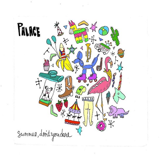 Cover for Palace · Summer, Don't You Dare? (CD) (2013)