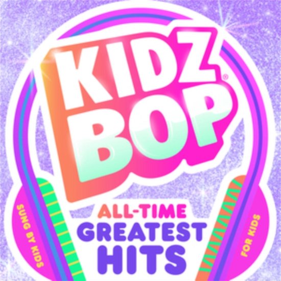 Cover for Kidz Bop · All Time Greatest Hits (CD) (2021)