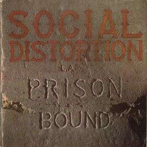 Prison Bound - Social Distortion - Musiikki - ROCK - 0888072374683 - perjantai 31. heinäkuuta 2015