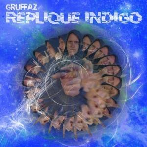 Cover for Gruffaz · Replique Indigo (LP) (2022)