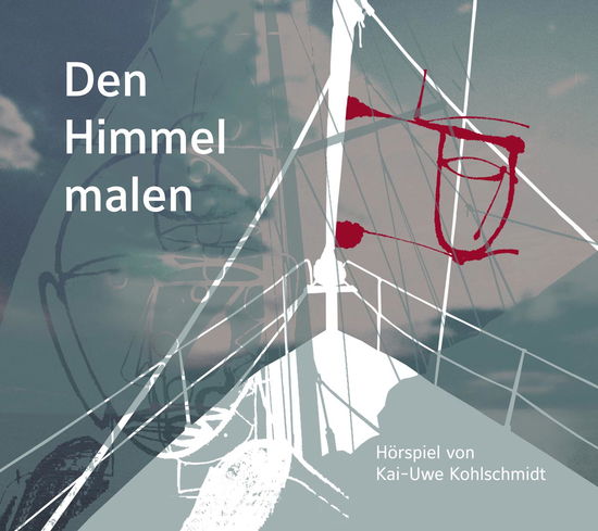 Cover for Kai Uwe Kohlschmidt · Den Himmel Malen (DVD) (2016)