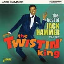 Cover for Jack Hammer · The Twistin` King [the Best of Jack Hammer 1958-1962] (CD) [Japan Import edition] (2020)