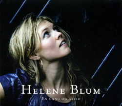 En Gang og Altid - Helene Blum - Musik - IND - 4562132123683 - 10. Juni 2013