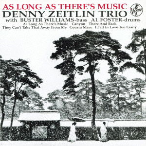 Cover for Denny Zeitlin Trio – As Long As There’s Music (VINYL)