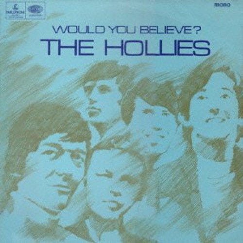 Cover for Hollies · Would You Believe (CD) [Limited edition] (2013)