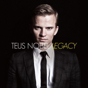 Cover for Teus Nobel · Legacy (CD) [Japan Import edition] (2015)