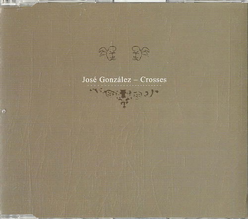 Crosses -cds- - Jose Gonzalez - Música -  - 5060100740683 - 10 de novembro de 2017