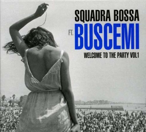 Cover for Buscemi · Welcome To The Party 1 (CD) (2014)