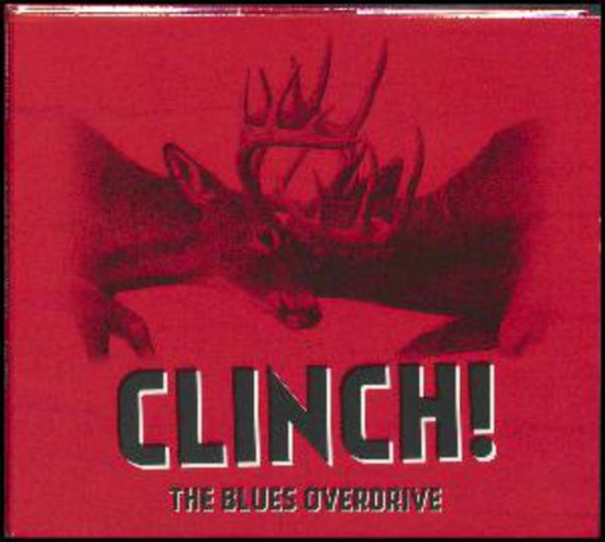 Cover for The Blues Overdrive · Clinch! (CD) (2015)