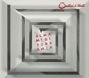 Cover for Almamediterranea · Sentieri Di Liberta' (CD) (2015)