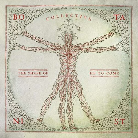 Cover for Botanist  · Collective: The Shape Of He To Come (CD)