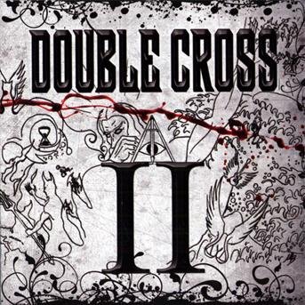 Cover for Double Cross · II (CD) (2010)