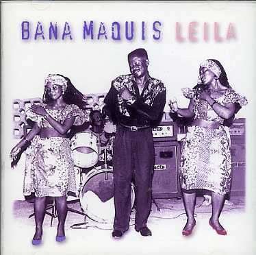 Leila - Bana Maquis - Muziek - DAKAR - 8712705029683 - 24 april 2003
