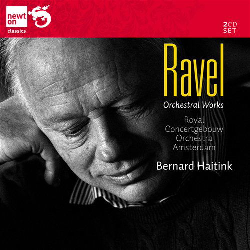 Ravel - Orchestral Works - Haitink - Royal Concertgebouw Orchestra - Musik - NEWTON CLASSICS - 8718247710683 - 3 juni 2011