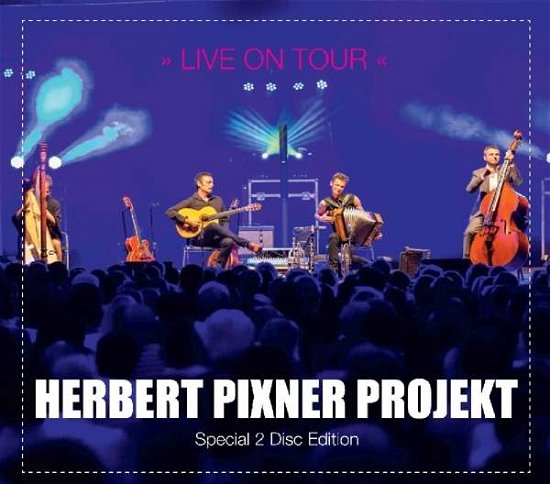Cover for Herbert Pixner Projekt · Live On Tour (Special 2-Disc-Edition) (CD) [Special edition] (2019)